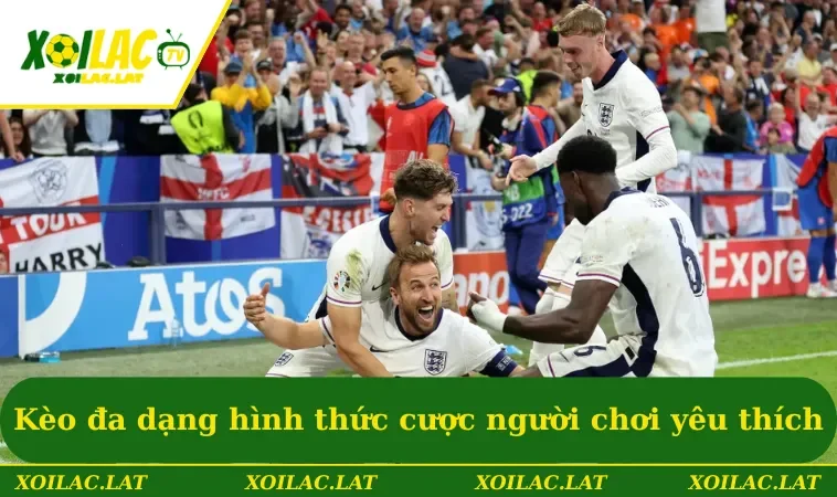 Kèo đa dạng hình thức cược được người chơi yêu thích