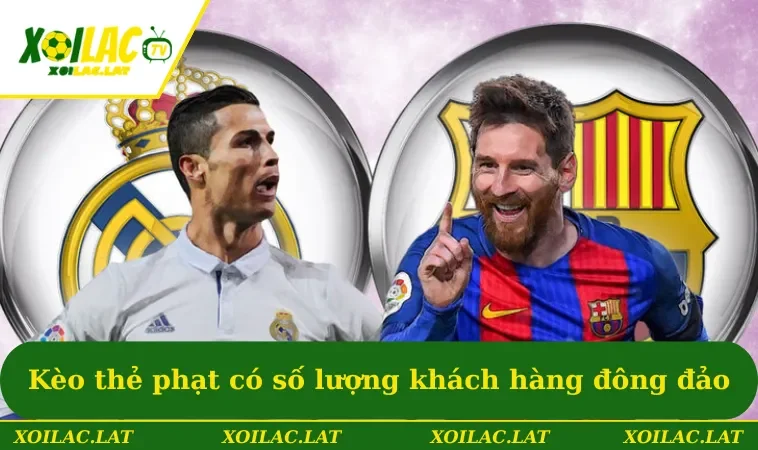 Kèo thẻ phạt và phạt góc có số lượng khách hàng đông đảo