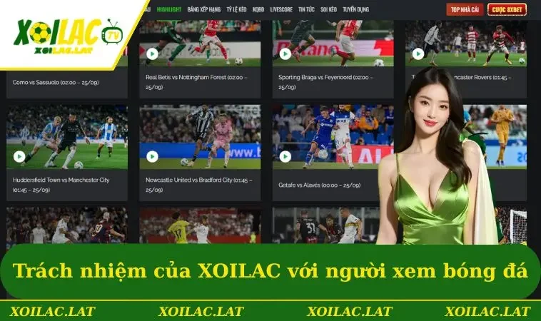 Trách nhiệm của XOILAC với người xem bóng đá
